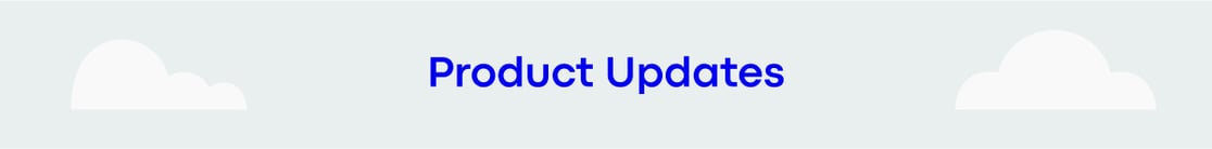 Product Updates